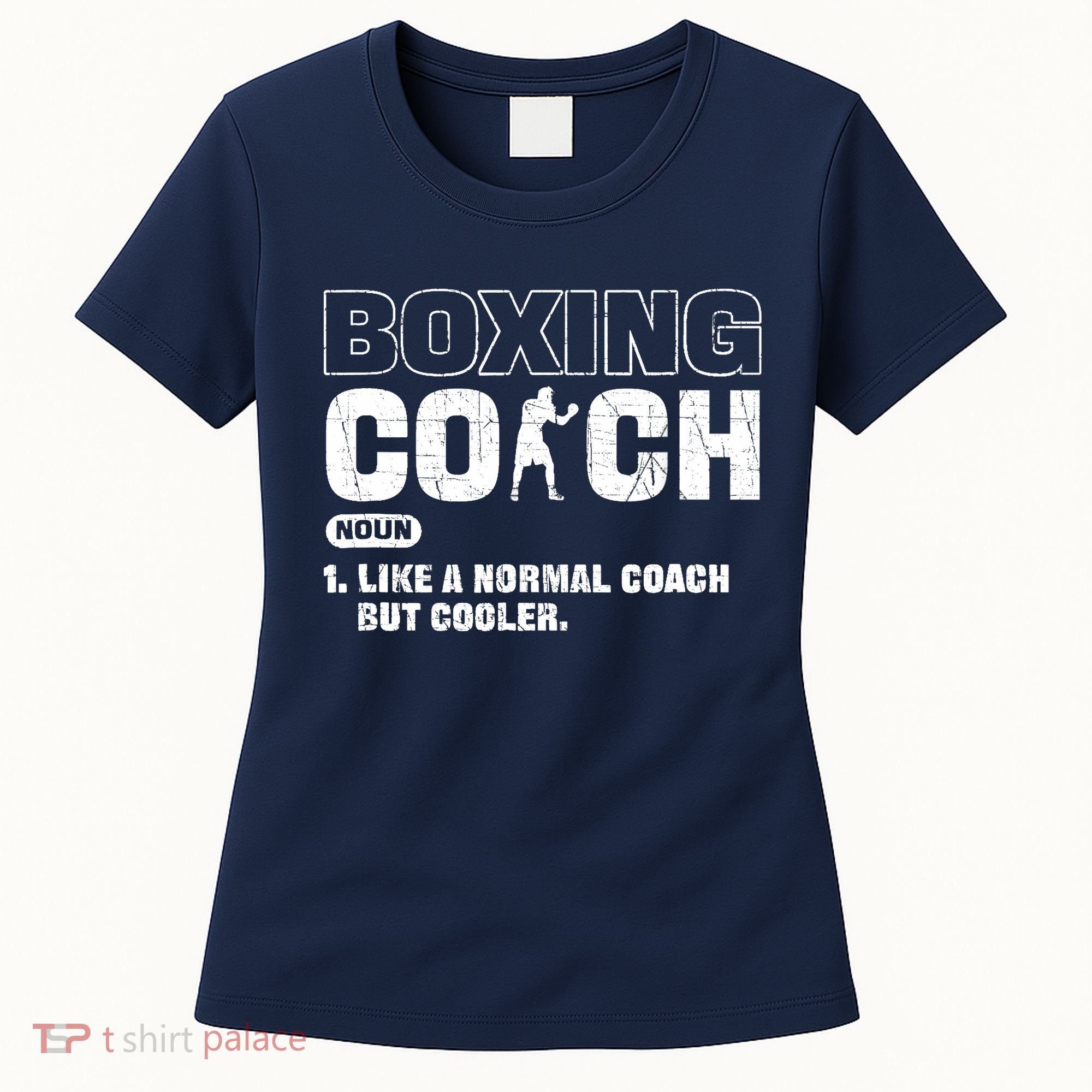 Boxing Coach Like A Normal Coach But Cooler. Boxing Women's T-Shirt