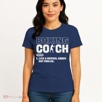 Boxing Coach Like A Normal Coach But Cooler. Boxing Women's T-Shirt thumb 4