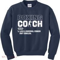 Boxing Coach Like A Normal Coach But Cooler. Boxing Kids Sweatshirt thumb 0