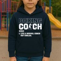 Boxing Coach Like A Normal Coach But Cooler. Boxing Kids Hoodie thumb 3