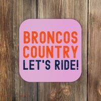 Broncos Country LetS Ride! Sports Team Fans Coaster thumb 0