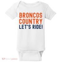 Broncos Country LetS Ride! Sports Team Fans Baby Bodysuit thumb 0