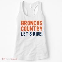 Broncos Country LetS Ride! Sports Team Fans Women's Tank Top thumb 0