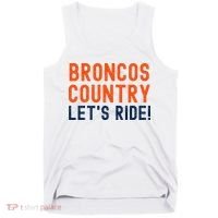Broncos Country LetS Ride! Sports Team Fans Tank Top thumb 0