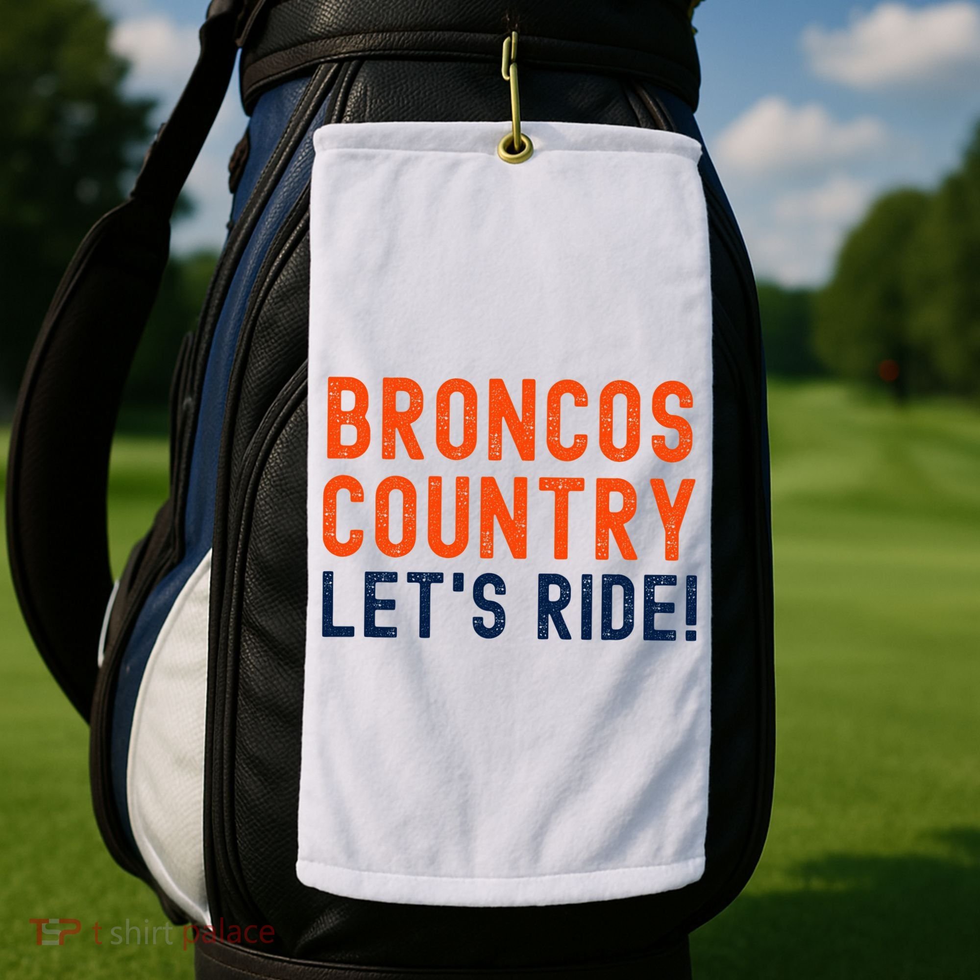 Broncos Country LetS Ride! Sports Team Fans Golf Towel