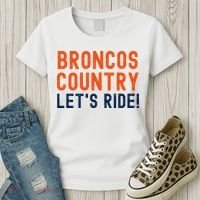 Broncos Country LetS Ride! Sports Team Fans Women's T-Shirt thumb 3