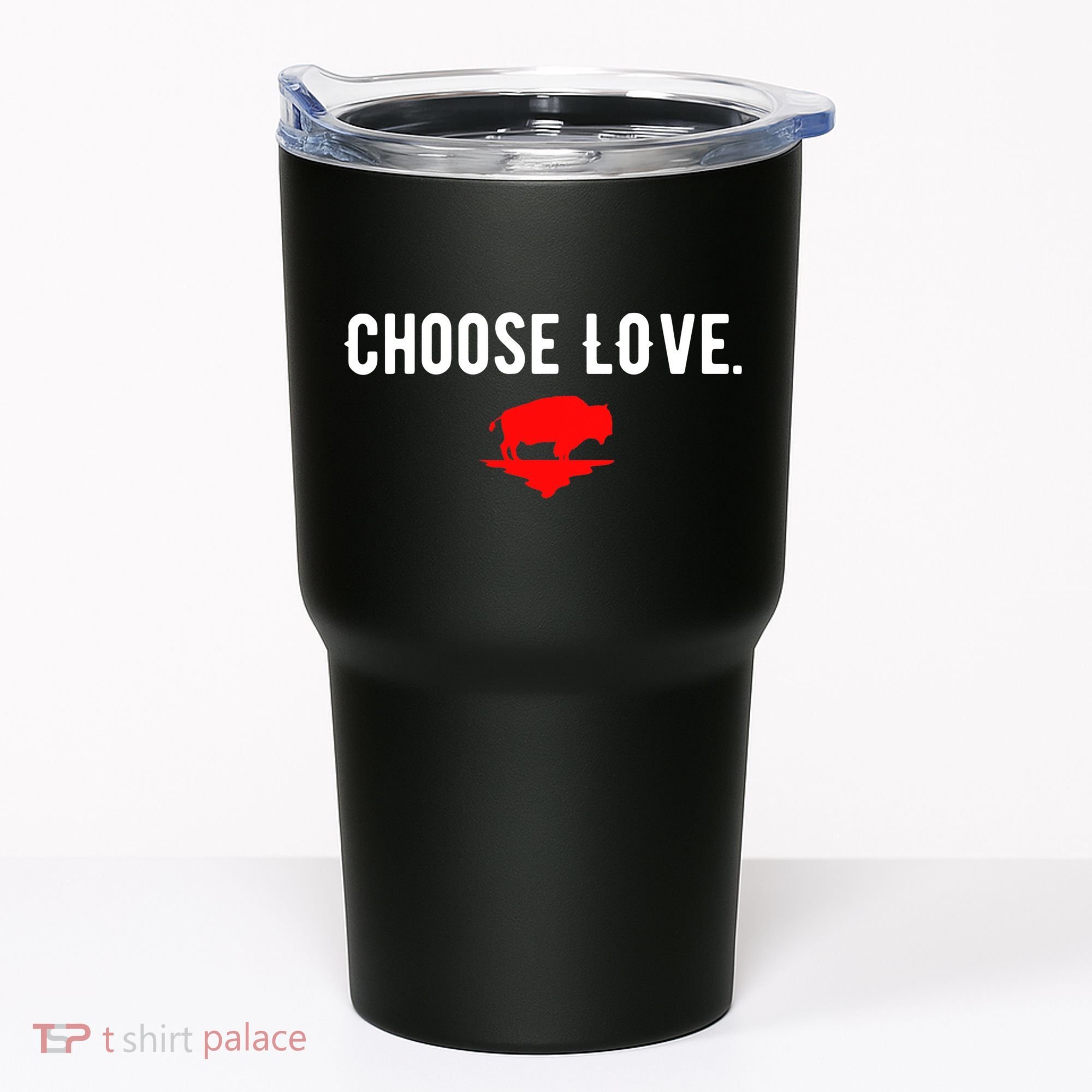 Buffalo Choose Love Choose Love Bills Tumbler