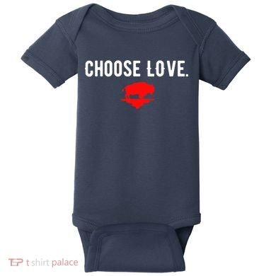 Buffalo Choose Love Choose Love Bills Baby Bodysuit