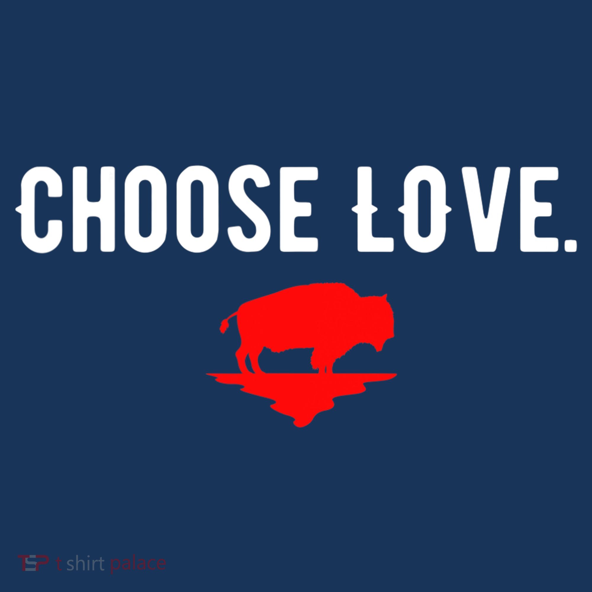 Buffalo Choose Love Choose Love Bills Baby Bodysuit