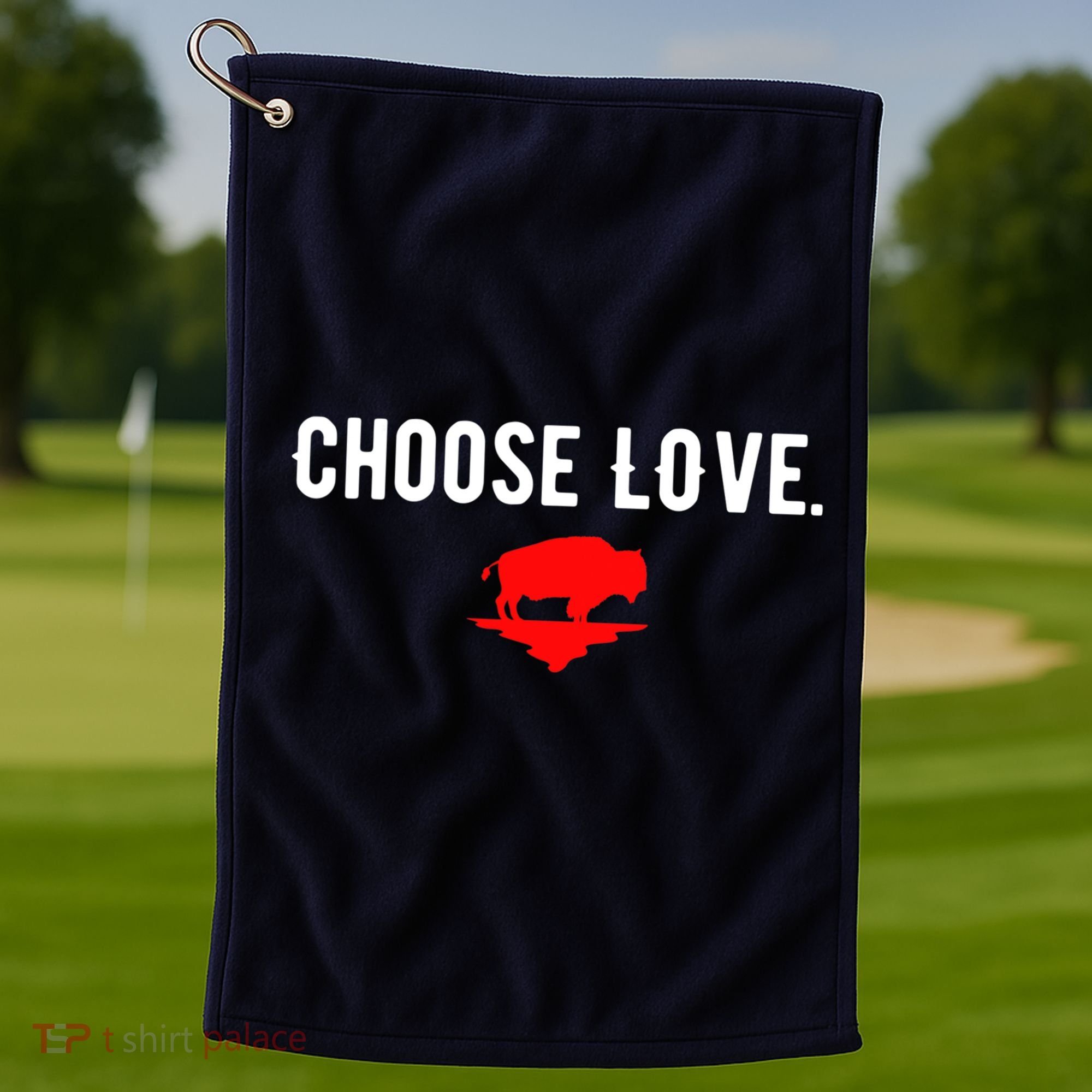 Buffalo Choose Love Choose Love Bills Golf Towel