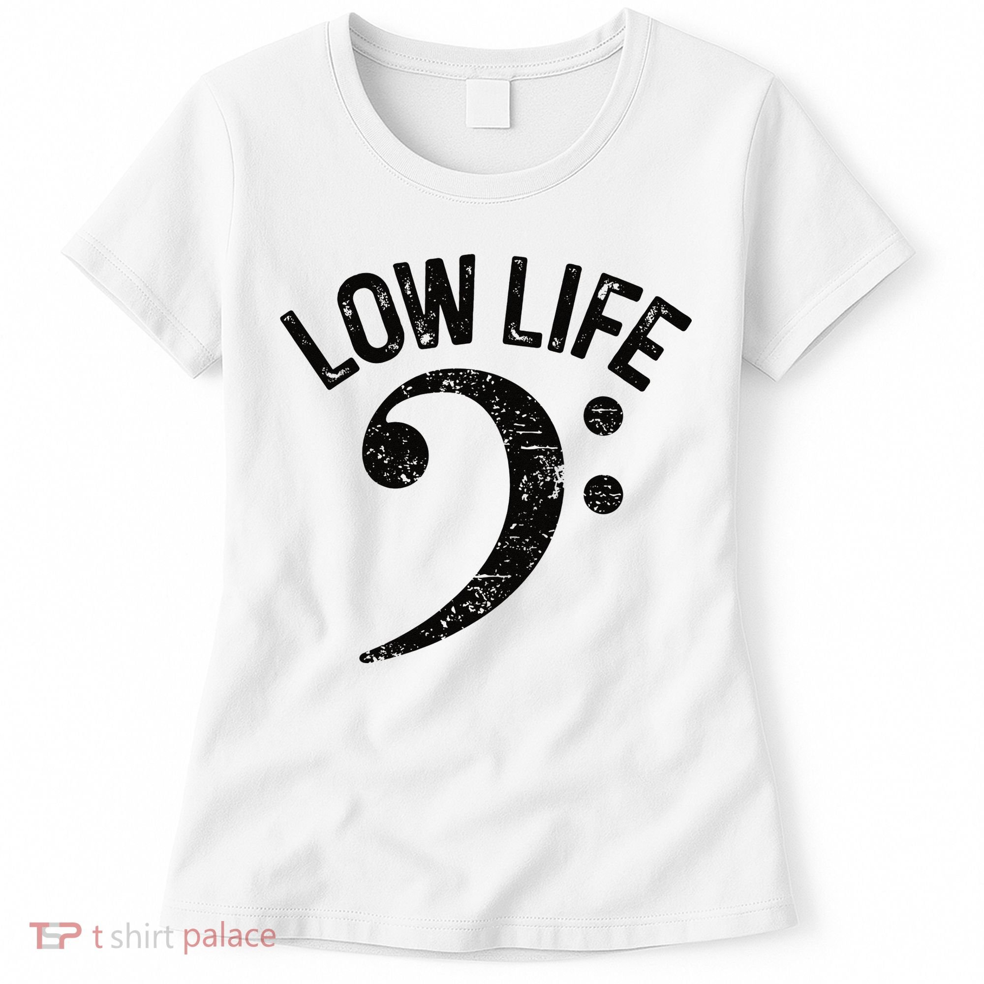 Bass Clef Low Life Music Marching Band Low Brass Bass Note Women's T-Shirt