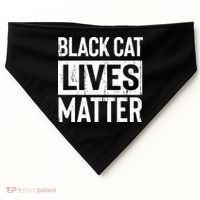 Black Cat Lives Matter Funny Gift USA-Made Doggie Bandana thumb 0