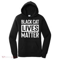 Black Cat Lives Matter Funny Gift Women's Hoodie thumb 0