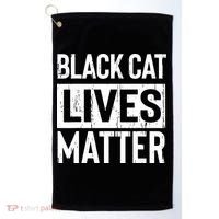 Black Cat Lives Matter Funny Gift Golf Towel thumb 0