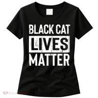 Black Cat Lives Matter Funny Gift Women's T-Shirt thumb 0