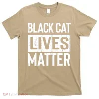 Black Cat Lives Matter Funny Gift T-Shirt thumb 0
