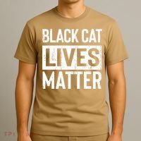 Black Cat Lives Matter Funny Gift T-Shirt thumb 3
