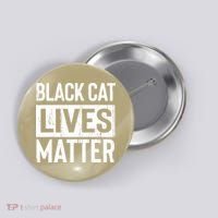 Black Cat Lives Matter Funny Gift Button thumb 0