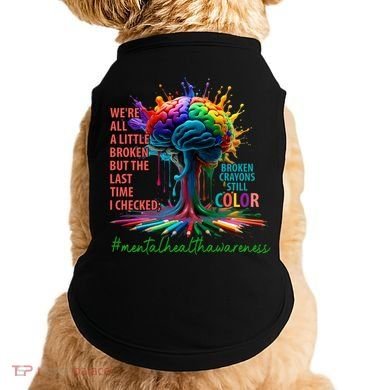 Broken Crayons Mental Health Doggie Tank
