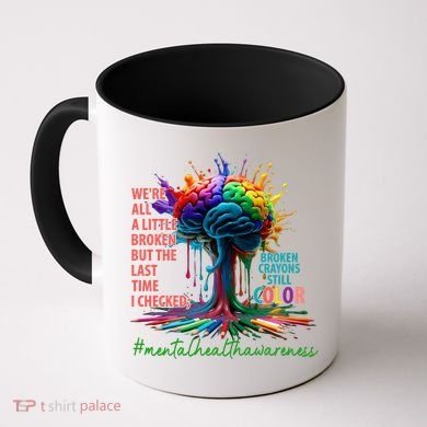 Broken Crayons Mental Health Coffee Mug