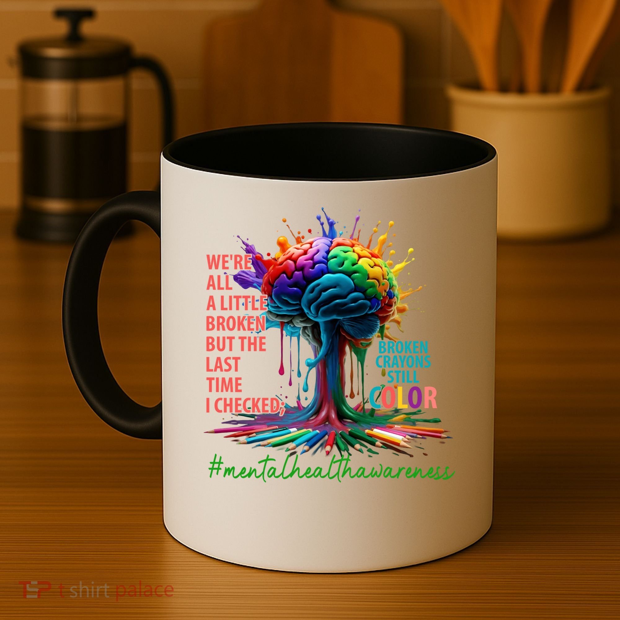 Broken Crayons Mental Health Coffee Mug