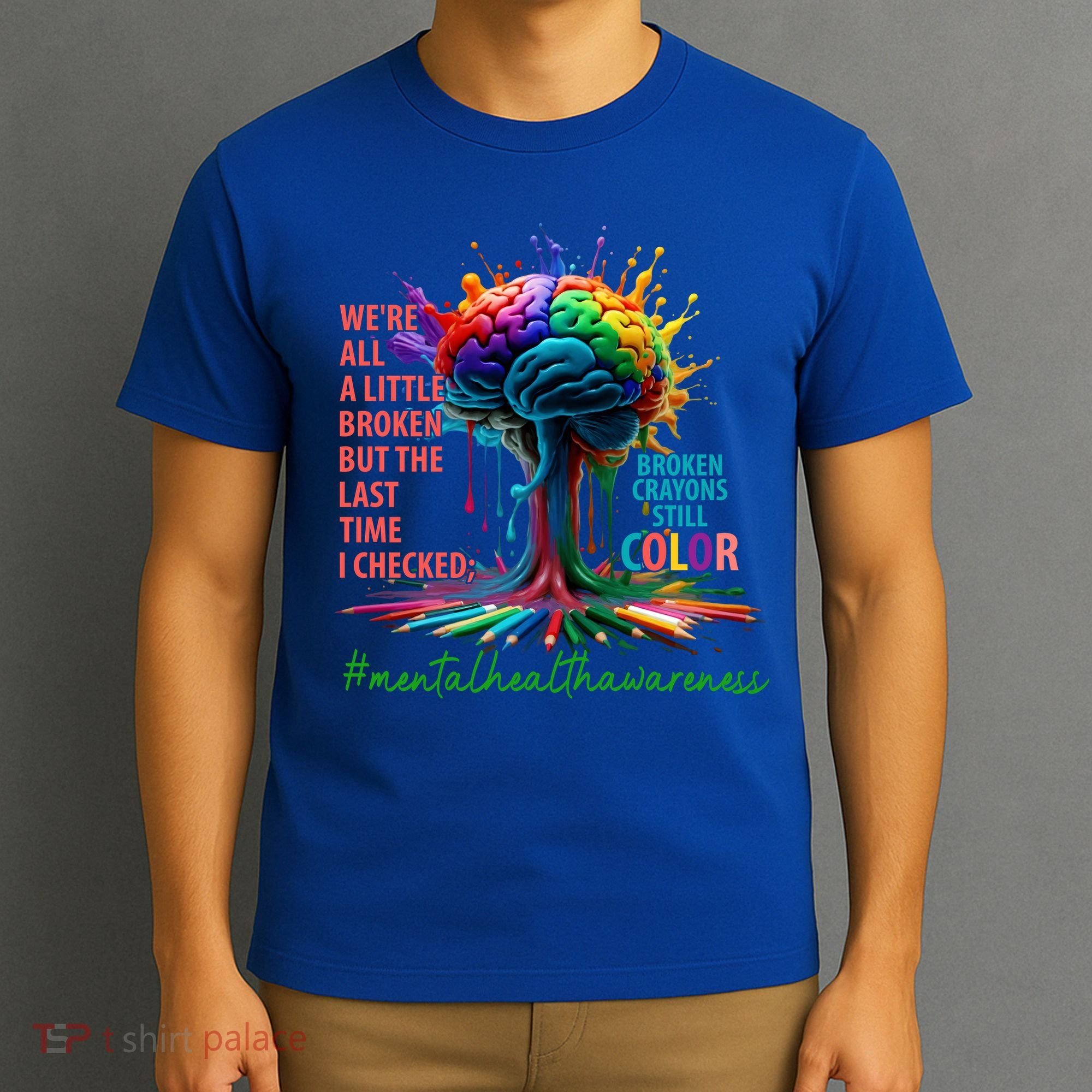 Broken Crayons Mental Health T-Shirt