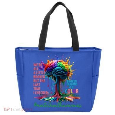 Broken Crayons Mental Health Tote Bag