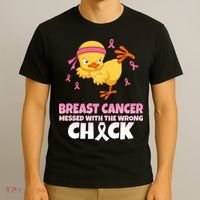 Breast Cancer Messed With The Wrong Chick T-Shirt thumb 3