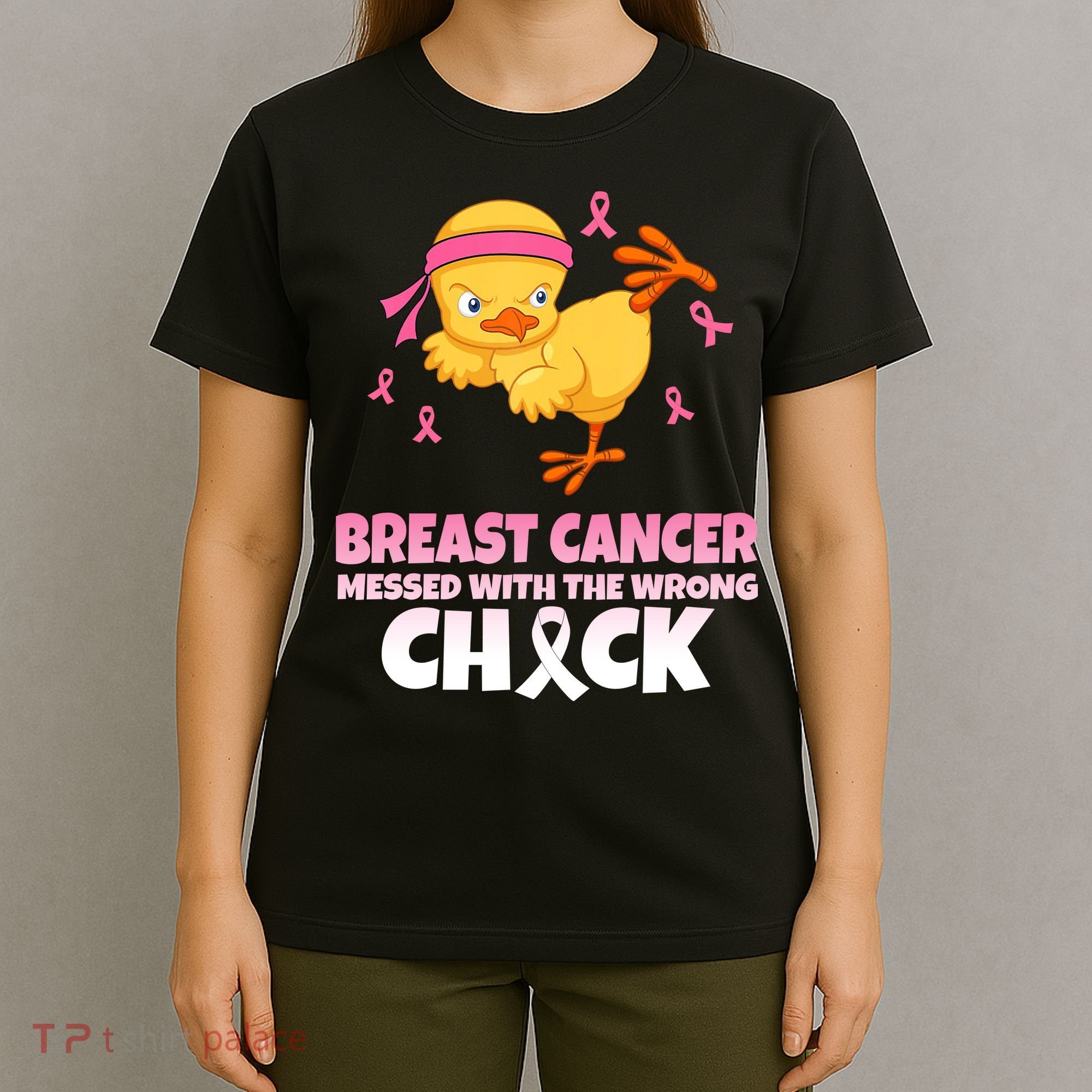 Breast Cancer Messed With The Wrong Chick T-Shirt