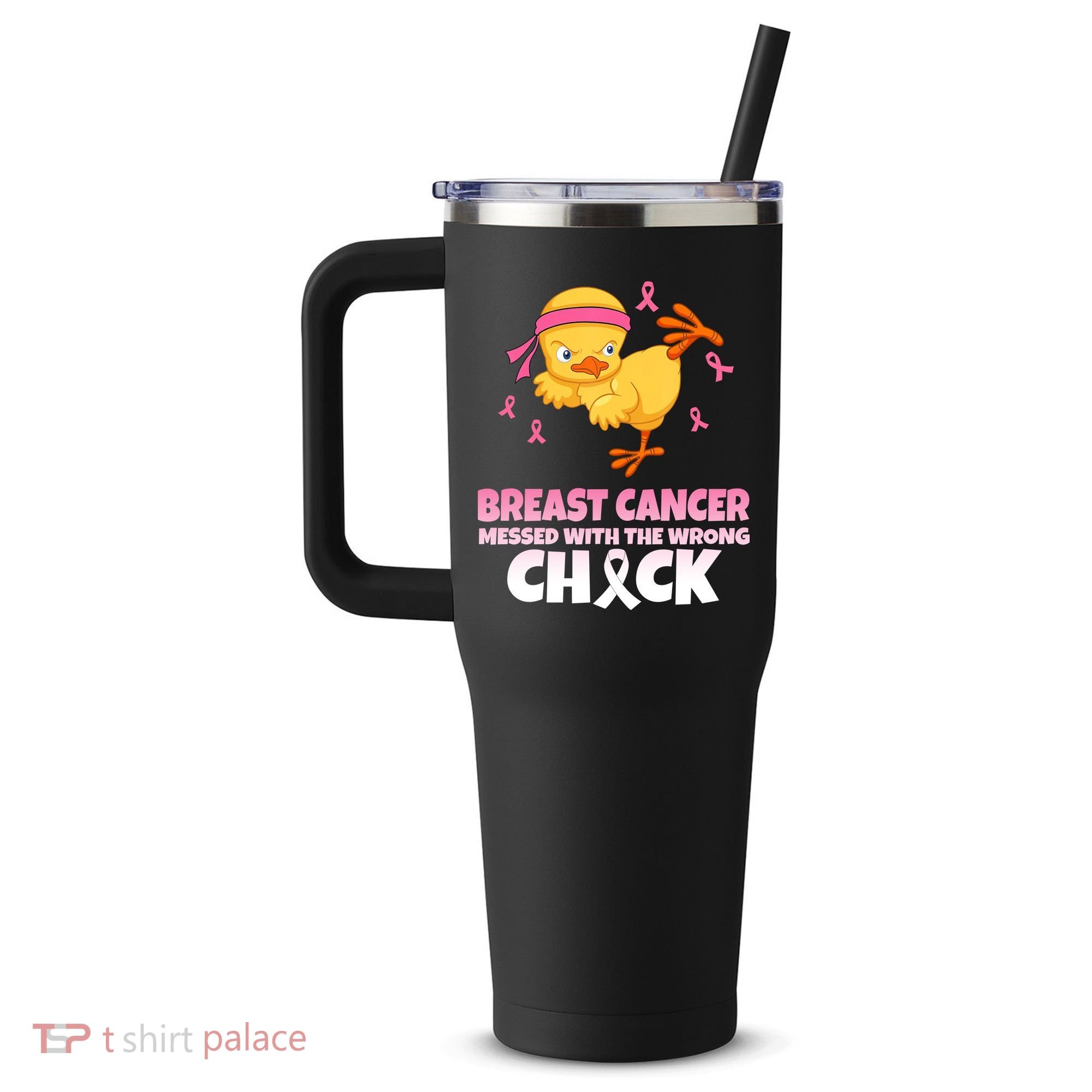 Breast Cancer Messed With The Wrong Chick 40oz Vacuum Insulated Stainless Steel Travel Tumbler