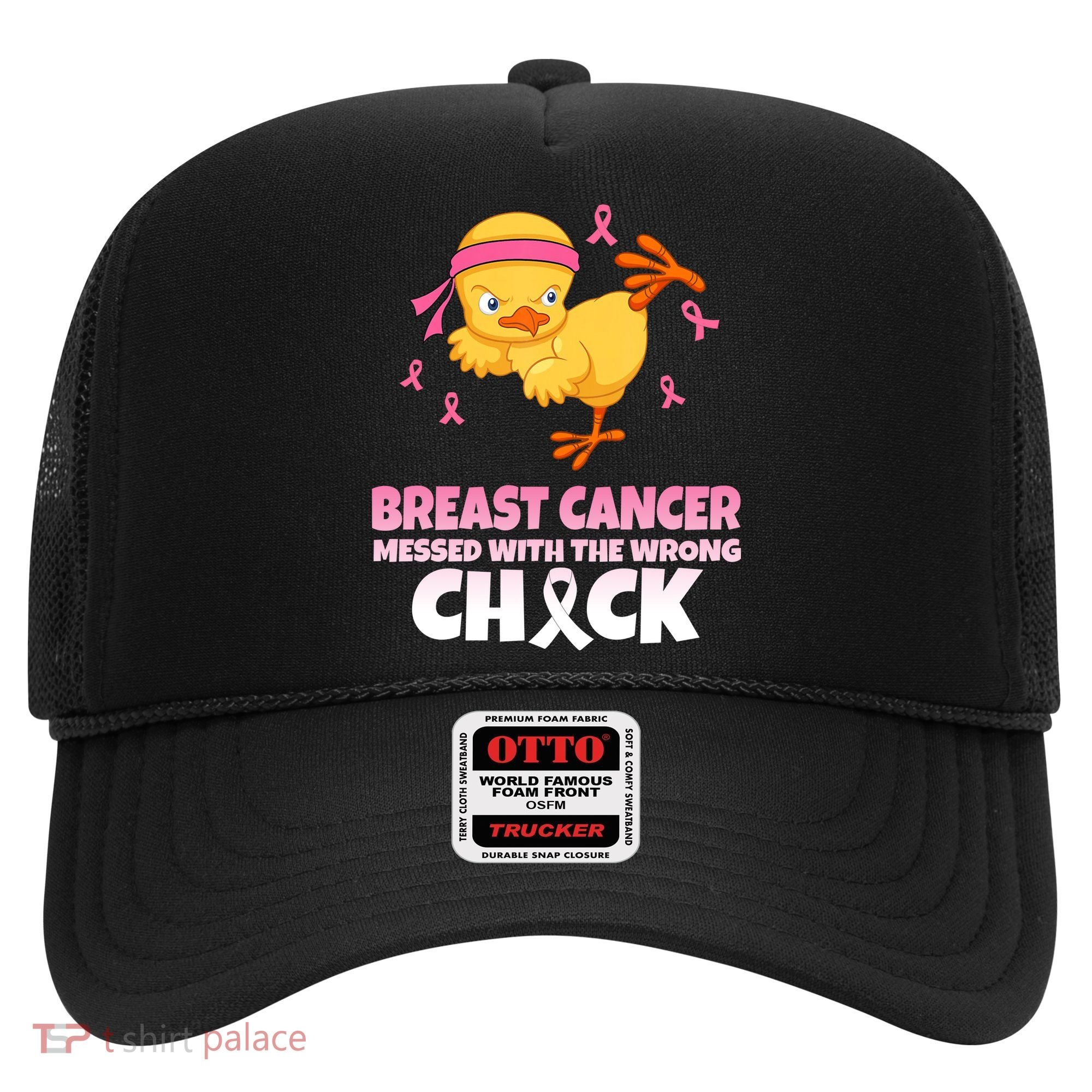 Breast Cancer Messed With The Wrong Chick Hat