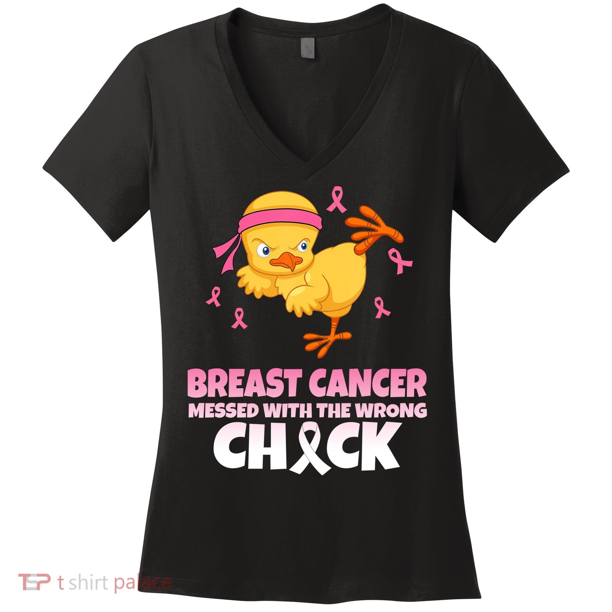 Breast Cancer Messed With The Wrong Chick Women's V-Neck T-Shirt