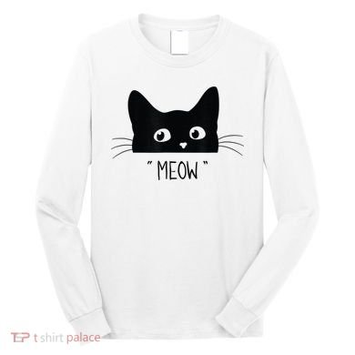 Black Cat Meow Cat Meow Kitty Funny Cats Kitty Long Sleeve Shirt