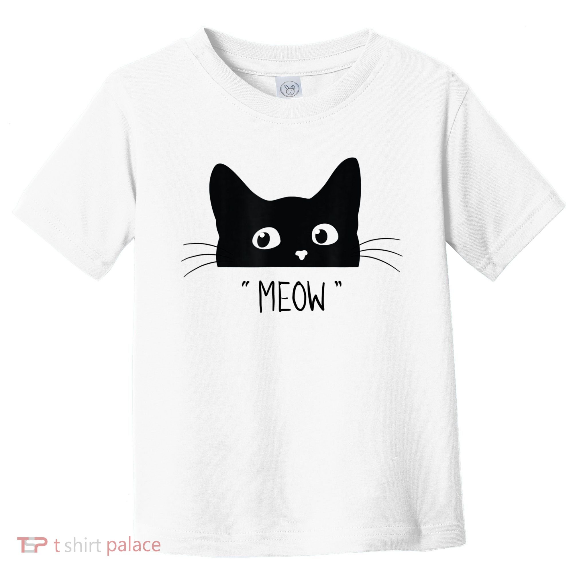 Black Cat Meow Cat Meow Kitty Funny Cats Kitty Toddler T-Shirt
