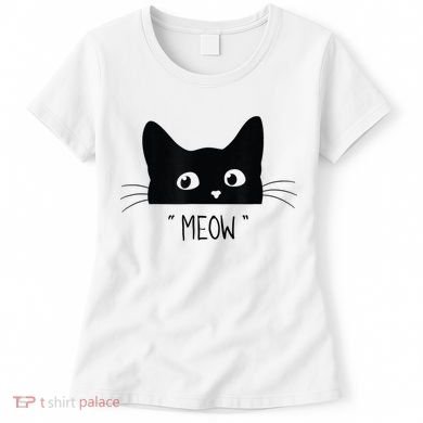 Black Cat Meow Cat Meow Kitty Funny Cats Kitty Women's T-Shirt