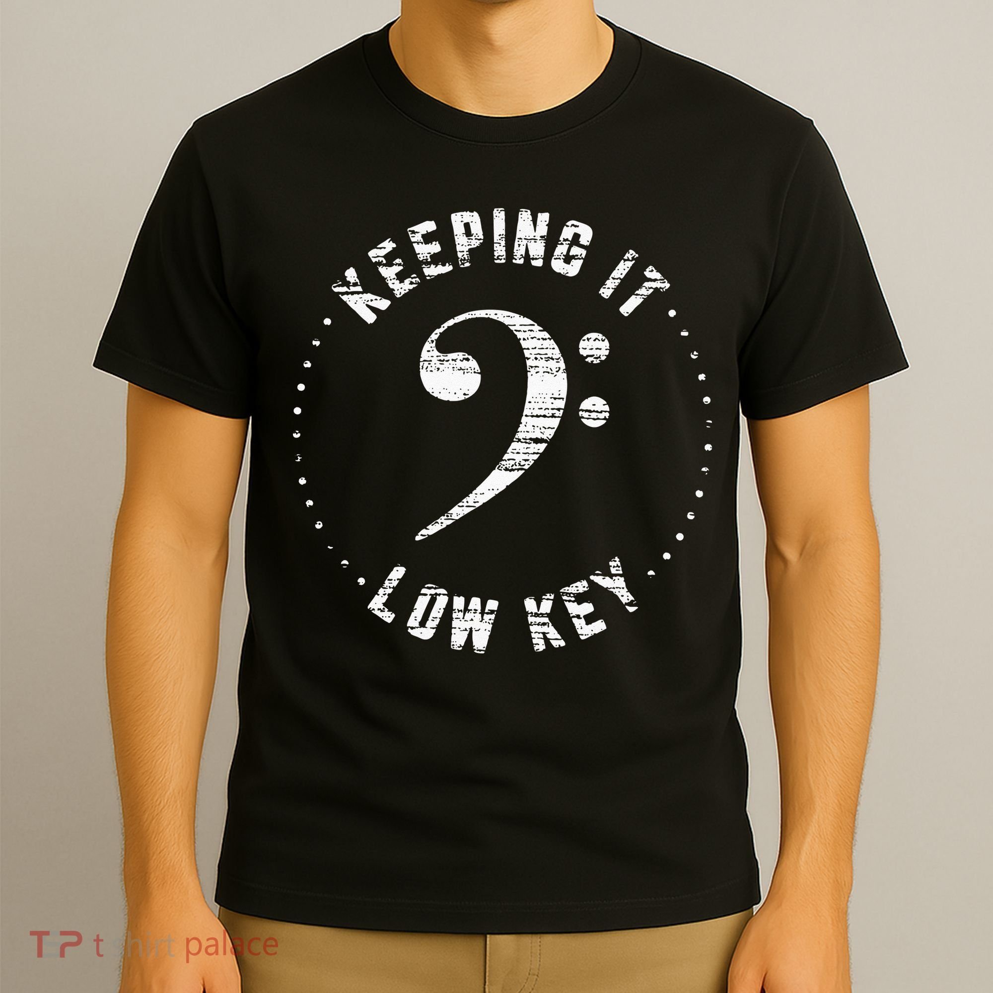 Bass Clef Music Keeping It Low Key Musician Humor T-Shirt