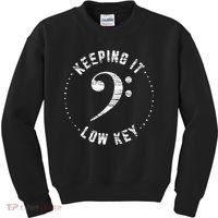 Bass Clef Music Keeping It Low Key Musician Humor Kids Sweatshirt thumb 0
