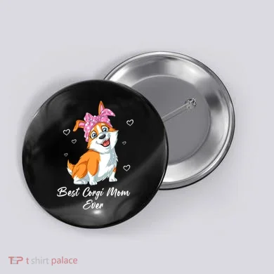 Best Corgi Mom Ever Button