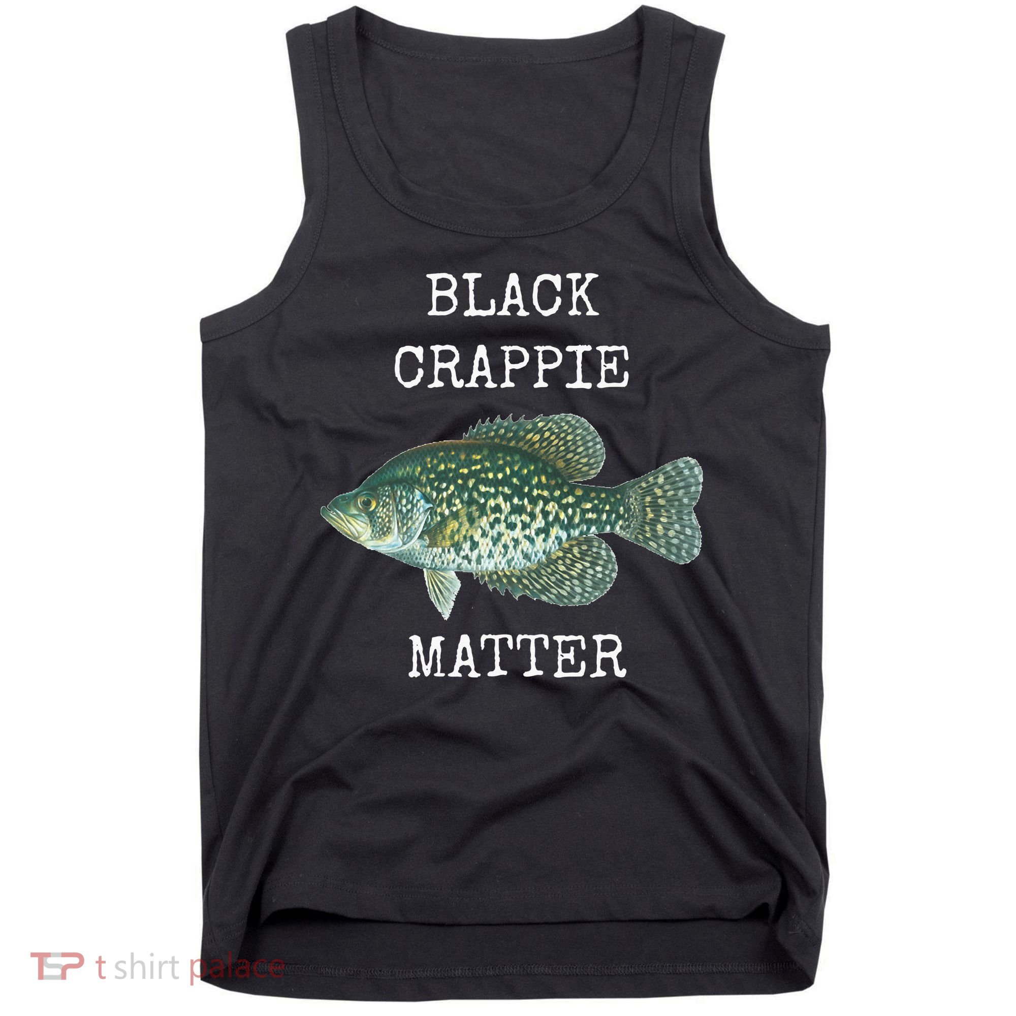 Black Crappie Matter Crappie Fishing Tank Top