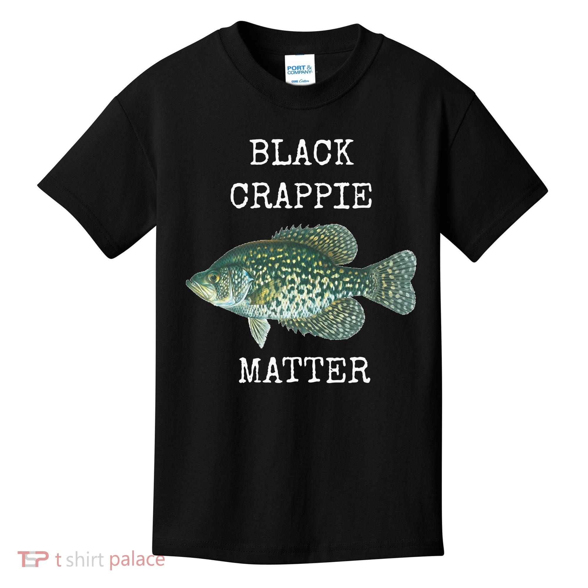 Black Crappie Matter Crappie Fishing Kids T-Shirt