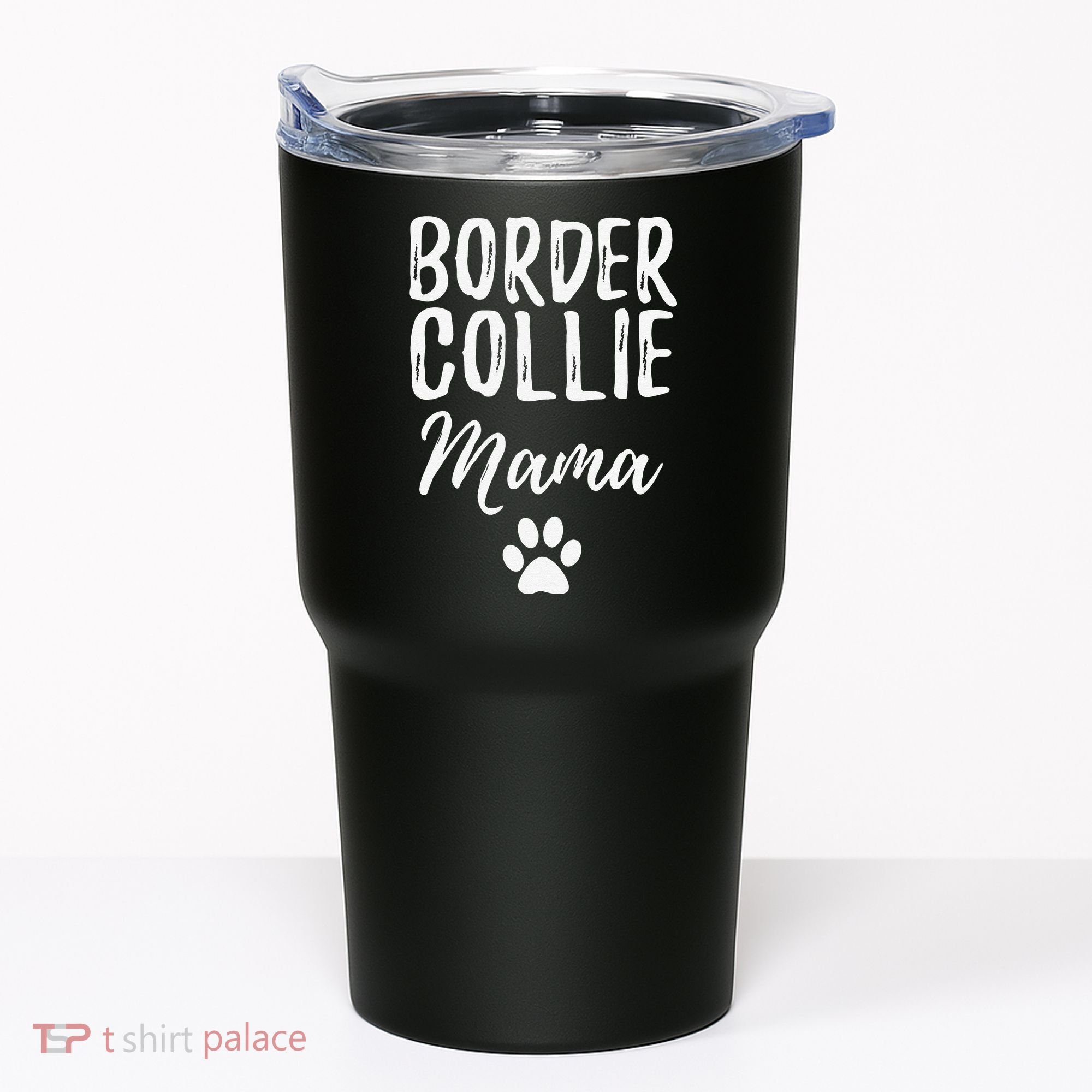 Border Collie Mama Funny Dog Lover Dog Mom Gift Tumbler