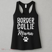 Border Collie Mama Funny Dog Lover Dog Mom Gift Women's Tank Top thumb 3
