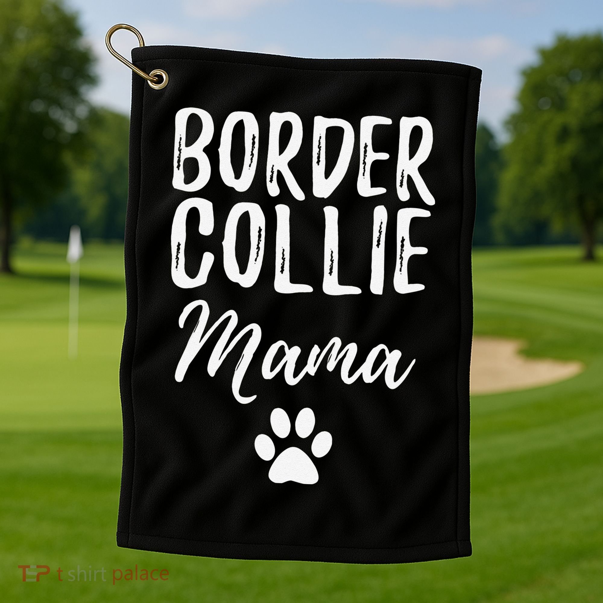 Border Collie Mama Funny Dog Lover Dog Mom Gift Golf Towel