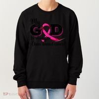 Breast Cancer My God Is Stronger Than Breast Cancer Women's Sweatshirt thumb 0