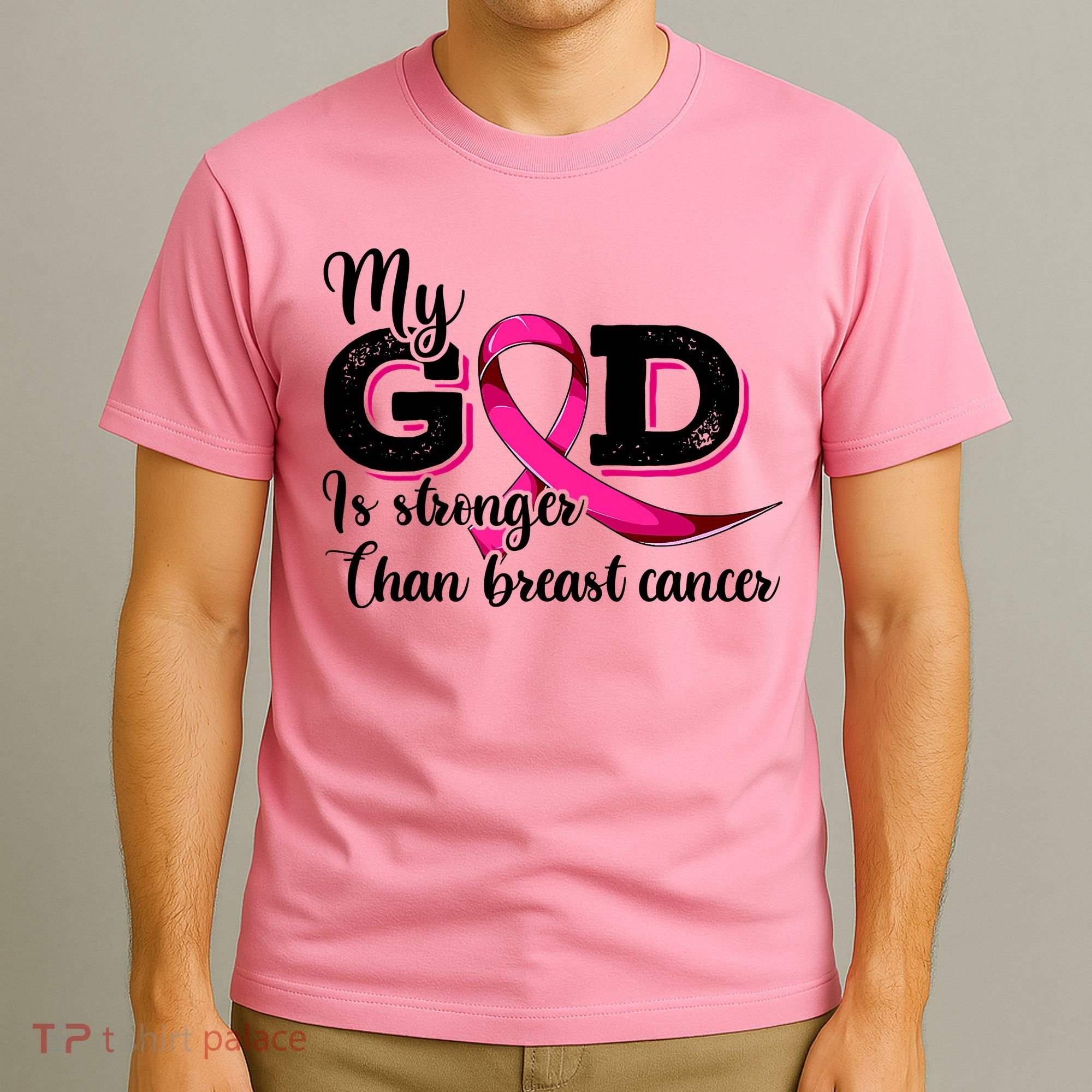 Breast Cancer My God Is Stronger Than Breast Cancer T-Shirt