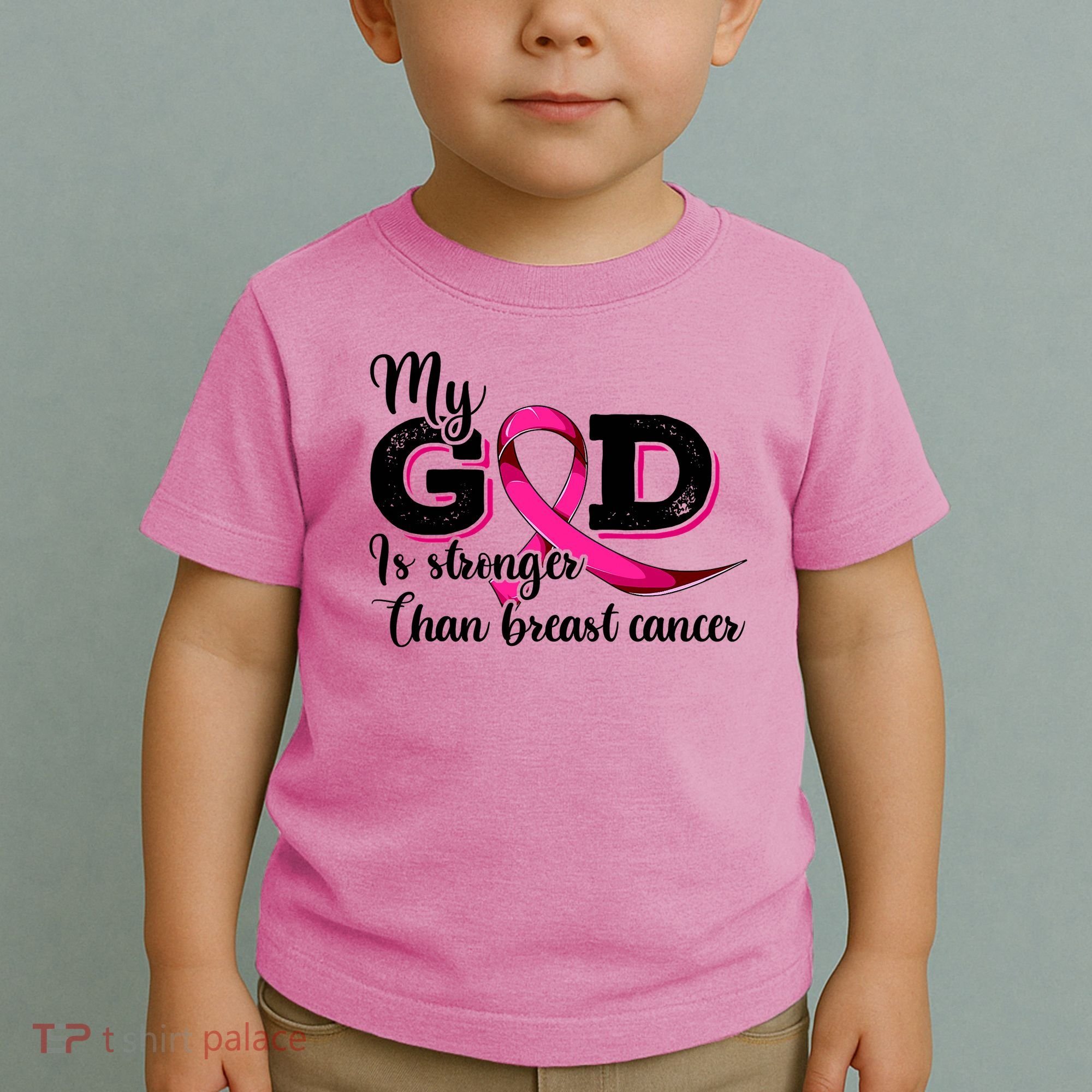 Breast Cancer My God Is Stronger Than Breast Cancer Toddler T-Shirt