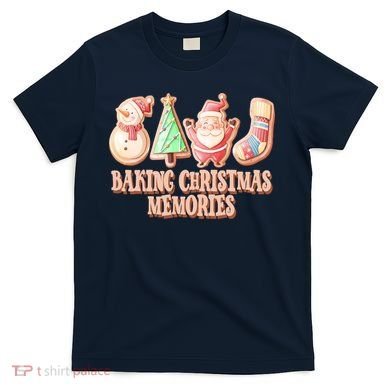 Baking Christmas Memories Cute Holiday T-Shirt