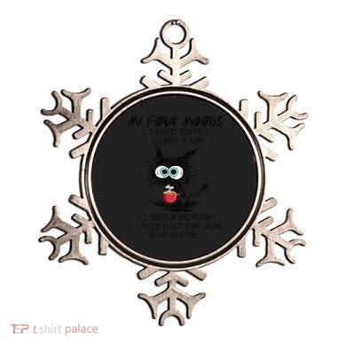 Black Cat My Four Moods I Need Coffee I Need A Nap Coffee Ornament