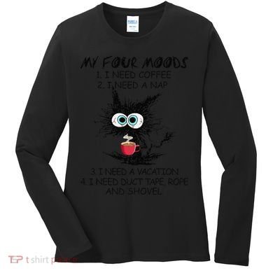 Black Cat My Four Moods I Need Coffee I Need A Nap Coffee Women's Long Sleeve Shirt