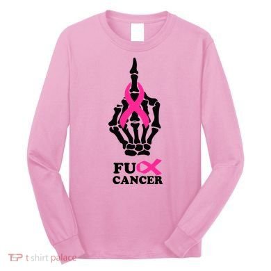 Breast Cancer , Middle Finger Cancer Long Sleeve Shirt
